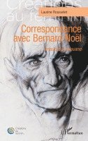 bokomslag Correspondance avec Bernard Noël