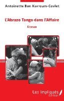 Antoinette Ben Kerroum Covlet - L'AbrazoTango dans l'Affaire, Häftad