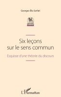 Georges-Elia Sarfati - Six leçons sur le sens commun, Häftad