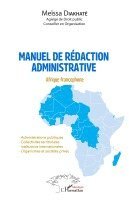 Meïssa Diakhaté - Manuel de rédaction administrative, Häftad