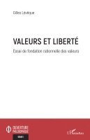 Gilles Lévêque - Valeurs et liberté, Häftad