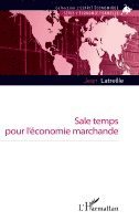 Jean Latreille - Sale temps pour l'économie marchande, Häftad