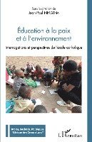 Niyigena Jean Paul - Education à la paix et à l'environnement, Häftad