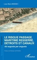 Jean-Marie Miossec - risque passage maritime resserré, détroits et canaux, Häftad
