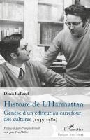 Denis Rolland - Histoire de L'Harmattan, Häftad