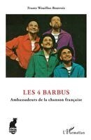 Frantz Wouilloz-Boutrois - Les 4 Barbus, Häftad