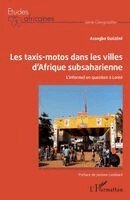 Assogba Guezere - Les taxis-motos dans les villes d'Afrique subsaharienne, Häftad