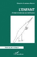 Cléopâtre Athanassiou-Popesco - Enfant (L'), Häftad