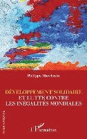 Philippe Marchesin - Développement solidaire et lutte contre les inégalités mondiales, Häftad