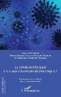 Gérard-François Dumont, Catherine Wihtol De Wenden, Hassan Faouzi - Covid-19 est-elle un game-changer géopolitique ?, Häftad