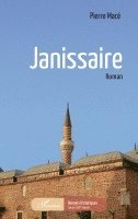 Pierre Macé - Janissaire, Häftad