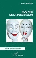 Jean-Louis Sous - Avatars de la perversion, Häftad