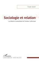 Claude Vautier - Sociologie et relation, Häftad
