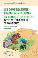 Mohamadou Mountaga Diallo - Les coopérations transfrontalières en Afrique de l'ouest, Häftad. Tillgänglighet: Lägg i varukorg