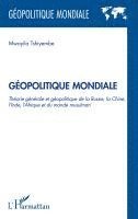 Mwayila Tshiyembe - Géopolitique Mondiale, Häftad