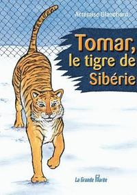 bokomslag Tomar, le tigre de Sibrie