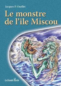 bokomslag Le monstre de l'le Miscou