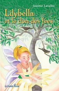bokomslag Lilybella et le don des fées