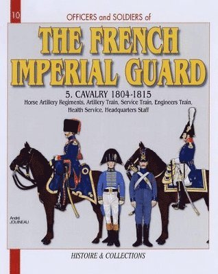French Imperial Guard Volume 5