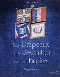 bokomslag French Infantry Flags 1789-1815
