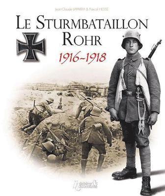 Sturmbataillon No. 5 Rohr 1916-1918 1