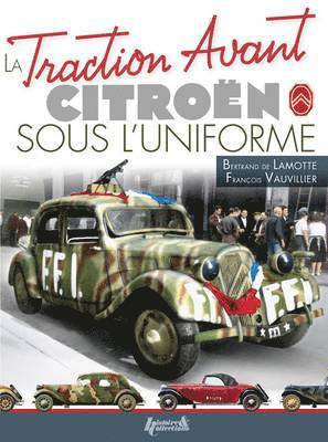 De Lamotte, B: Citroen Traction Avant