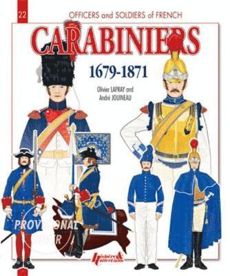 bokomslag French Carabiniers: 1679-1871