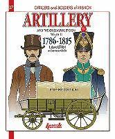 Artillery and the Gribeauval System - Volume III 1
