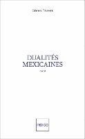 Tournier Clement - Dualités mexicaines, Häftad