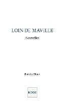 Bibaut Blanche - Loin de Maville, Häftad