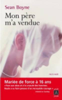 Mon pere m'a vendue