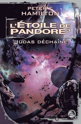 bokomslag L'Etoile de Pandore T03 l'Etoile de Pandore 3: Judas Dechaine