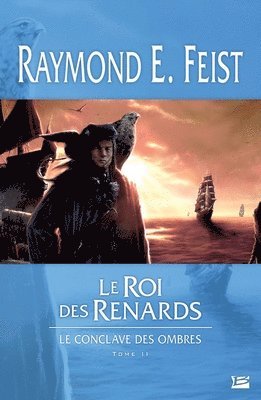 Le Conclave des Ombres T02 Le Roi des renards 1