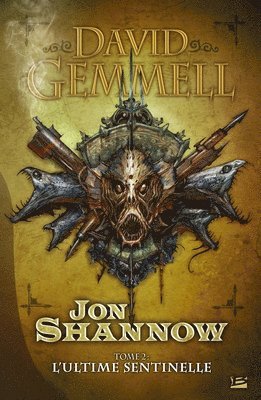 Jon Shannow T2 L'Ultime Sentinelle