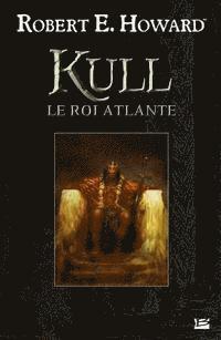 Howard-R - Kull, le roi atlante, Häftad