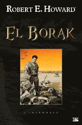 El Borak - L'Intégrale 1