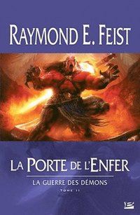 bokomslag La Guerre des démons T02 La Porte de l'Enfer