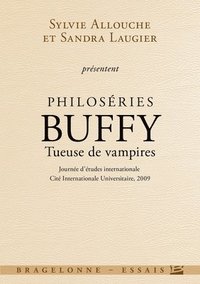 bokomslag Philoséries: Buffy tueuse de vampires