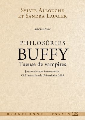 Collectif - Philoséries: Buffy tueuse de vampires, Häftad