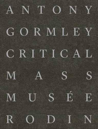 Sophie Biass-Fabiani, Michael Green - Antony Gormley, Inbunden