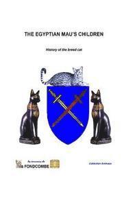 The Egyptian Mau's children: History of the breed cat 1