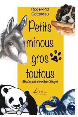 bokomslag Petits minous, gros toutous