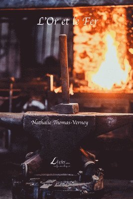 L'Or et le Fer
