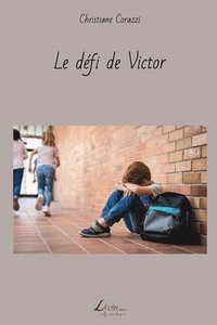 bokomslag Le défi de Victor