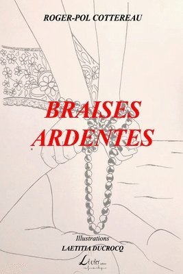 bokomslag Braises ardentes