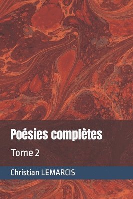 Christian Aniel Lemarcis, Christian Aniel LEMARCIS - Poésies complètes, Häftad