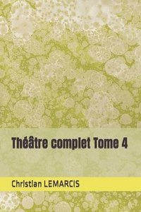 bokomslag Theatre complet Tome 4