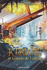 bokomslag Kériane et la porte de Loümar