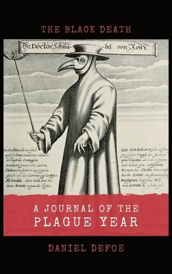 Daniel Defoe - Journal of the Plague Year, Inbunden