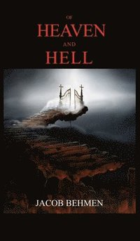 bokomslag Of Heaven and Hell